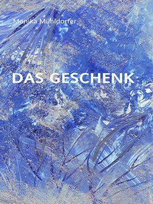cover image of Das Geschenk